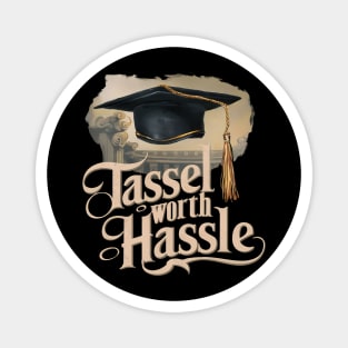Graduation "Tassel Worth Hassle", Retro Design Magnet